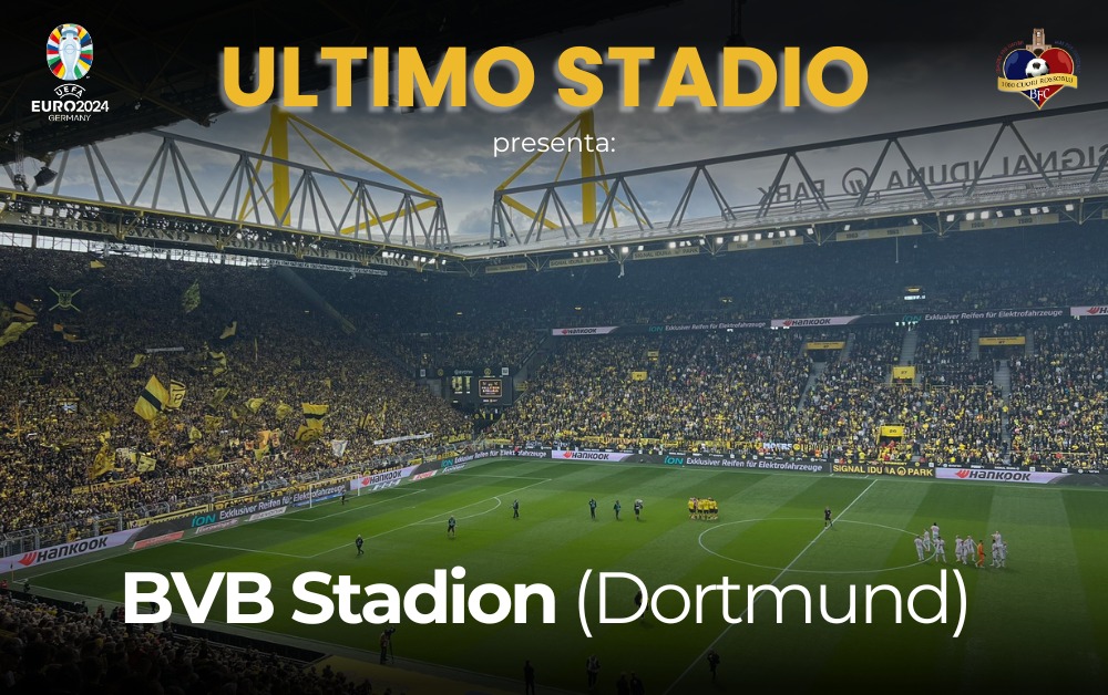 Il BVB Stadion di Dortmund